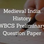 Medieval Indian History WBCS Preliminary Question Paper