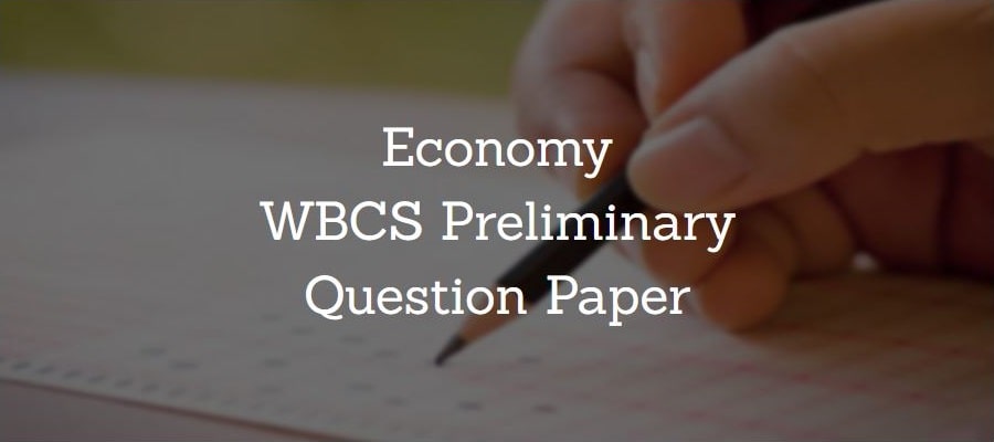 Economy WBCS Preliminary Question Paper