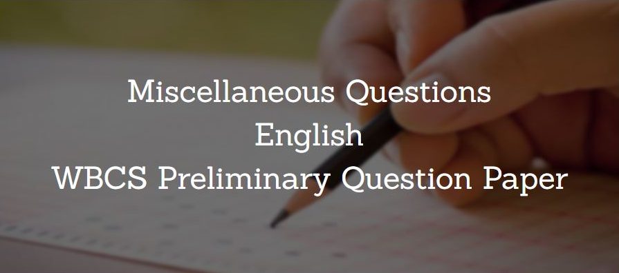 Miscellaneous English WBCS Preliminary Question Paper