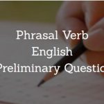 Phrasal Verb English WBCS Preliminary Question Paper