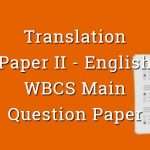 Translation - English - WBCS Main Question Paper