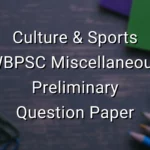 Culture & Sports - WBPSC Miscellaneous Preliminary Question Paper